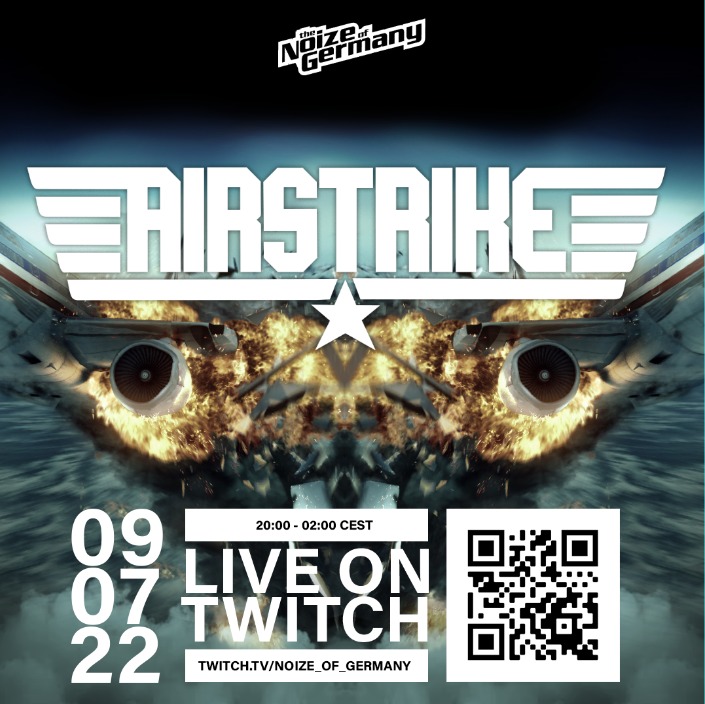 Airstrike - Noize of Germany LIVE ON TWITCH